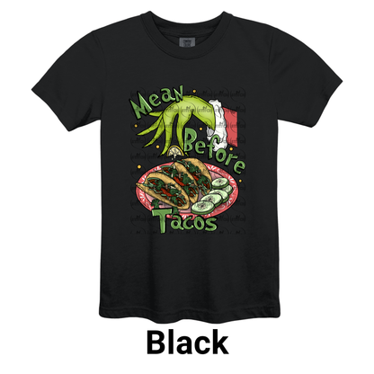 Mean Before Tacos