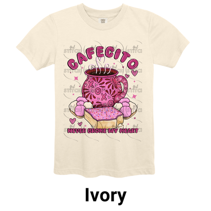 Cafecito Never Broke My Heart