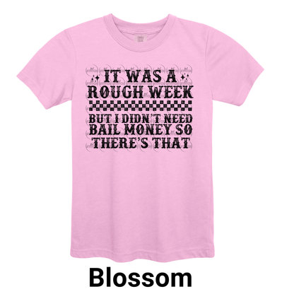 Rough Week
