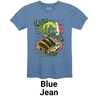 Mean Before Tacos
