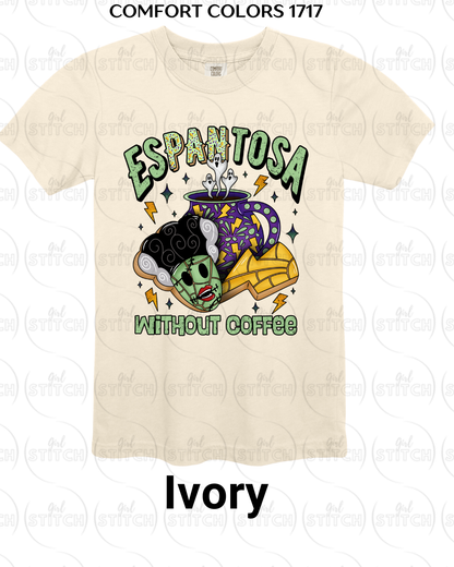 Espantosa Without Coffee 2
