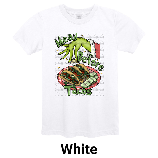Mean Before Tacos