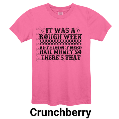 Rough Week