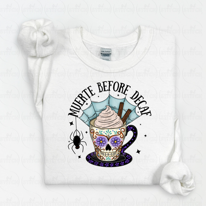 Muerte Before Decaf Sweater