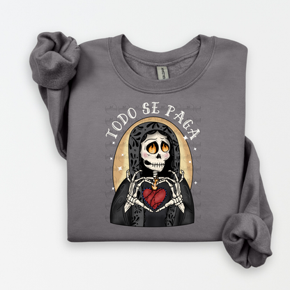 Todo Se Paga Sweater