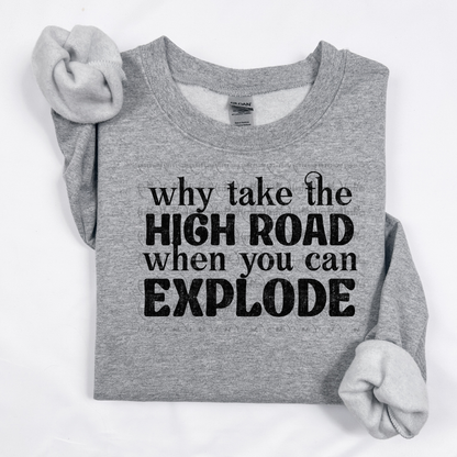 Why take the highroad Sweater