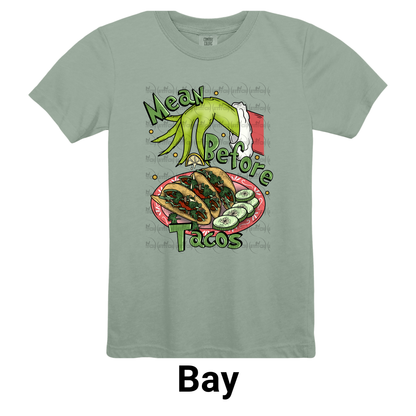Mean Before Tacos