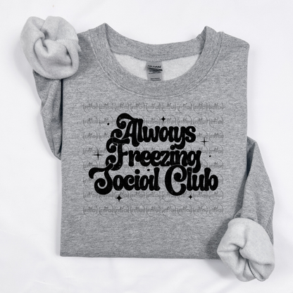 Always Freezing Club Sweater
