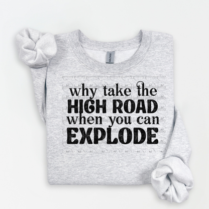 Why take the highroad Sweater